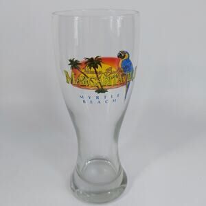 Jimmy Buffett's Margaritaville MYRTLE BEACH Pilsner Beer‎ Glass 8 3/8"